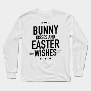 Bunny kisses and easter wishes Long Sleeve T-Shirt